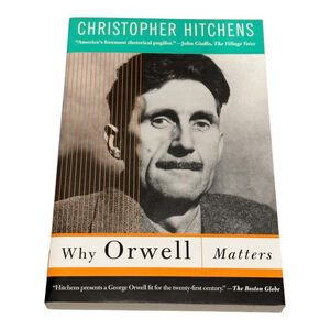 Vintage Why Orwell Matters Christopher Hitchens Paperback ISBN 9780465093069
